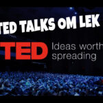 8 TED talks om lek!